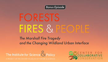 Image for event Forests, Fires, and People: The Marshall Fire Tragedy and the Changing Wildland Urban Interface