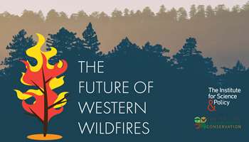 Image for event Forests, Fires, and People: The Future of Western Wildfires