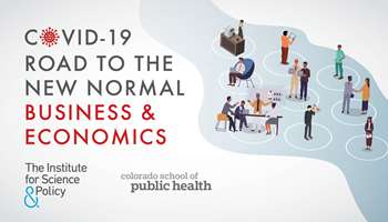 Image for event RESCHEDULED: COVID-19: The Road to the New Normal - Business & The Economy